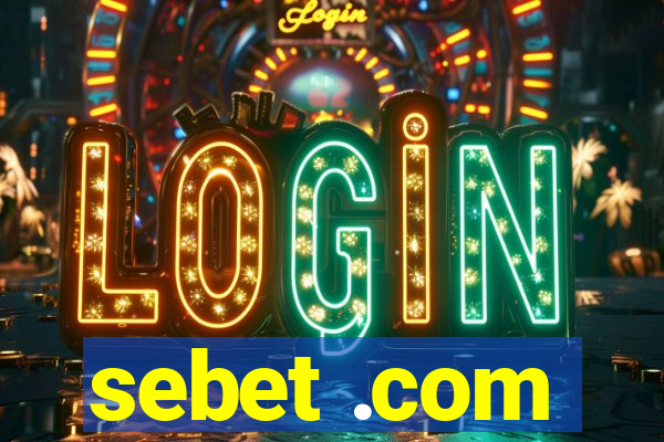 sebet .com